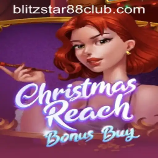 Explore the Thrills of ChristmasReachBonusBuy at Blitzstar88.Casino