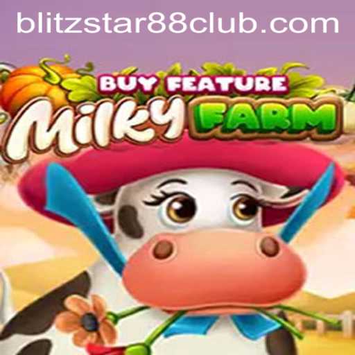 Discovering the Exciting World of MilkyFarmBuyFeature at Blitzstar88.Casino