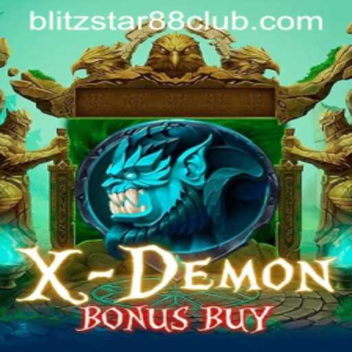Exploring the Thrills of XDemonBonusBuy: A Dive into the Exciting World of Blitzstar88.Casino